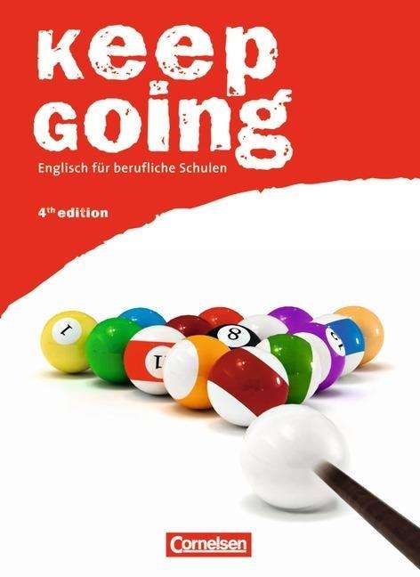 Keep Going,Ausg.2009 Schülerbuch - Shaunessy Ashdown - Bücher -  - 9783060241484 - 