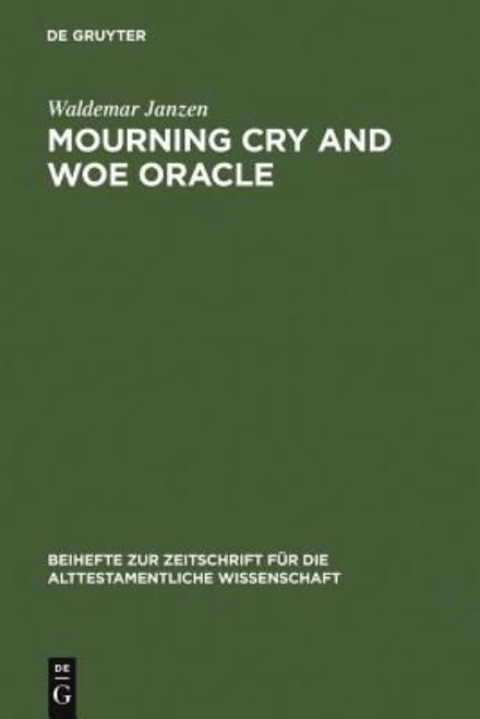 Cover for Janzen · Mourning Cry and Woe Oracle (Bok) (1972)