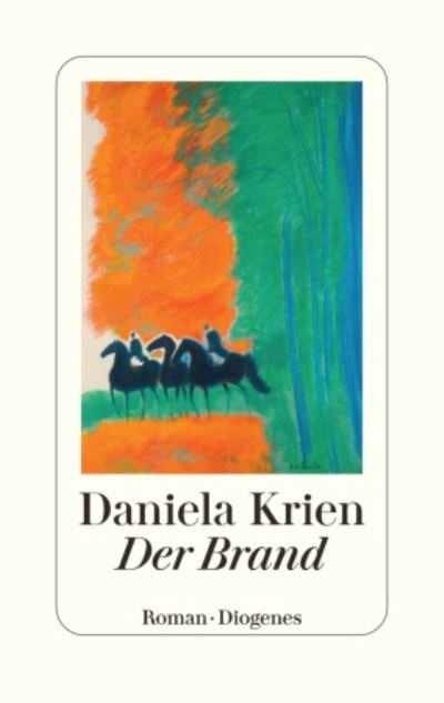Cover for Daniela Krien · Der Brand (Hardcover Book) (2021)