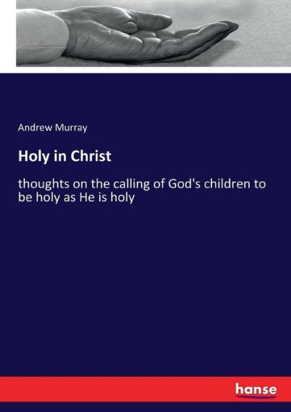 Cover for Murray · Holy in Christ (Buch) (2017)