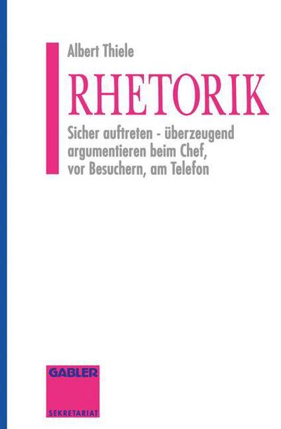 Cover for Albert Thiele · Rhetorik (Paperback Book) [2. Aufl. 1994 edition] (1994)