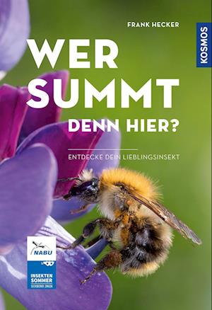 Wer summt denn hier? - Frank Hecker - Books - Kosmos - 9783440175484 - May 12, 2022