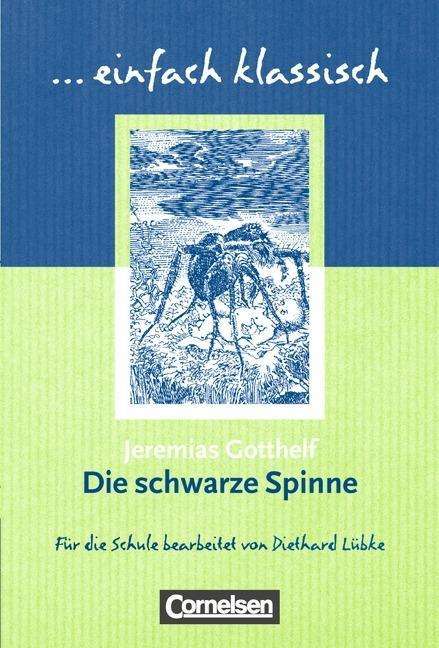 J. Gotthelf · Die schwarze Spinne (Paperback Book) (2005)