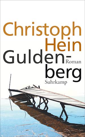 Guldenberg - Christoph Hein - Kirjat - Suhrkamp - 9783518472484 - sunnuntai 19. kesäkuuta 2022