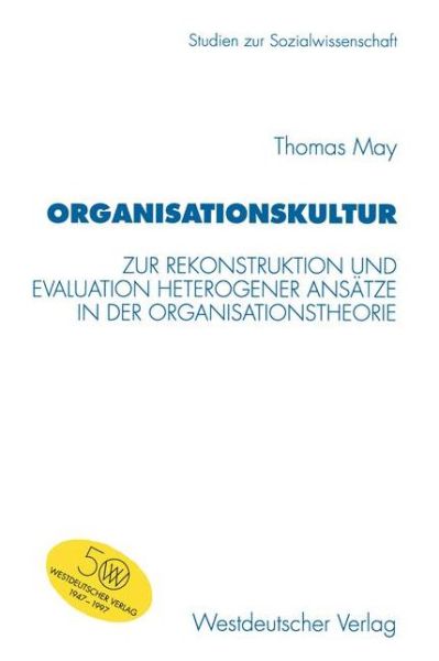 Cover for Thomas May · Organisationskultur - Studien zur Sozialwissenschaft (Paperback Bog) [1997 edition] (1997)