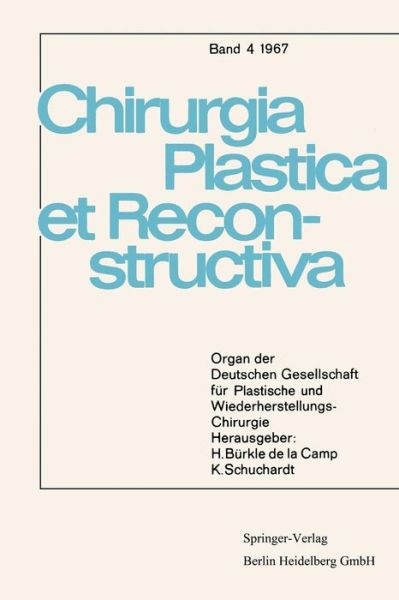 Cover for D Buck-gramcko · Organ Der Deutschen Gesellschaft Fur Plastische Und Wiederherstellungs-Chirurgie - Chirurgia Plastica Et Reconstructiva (Paperback Book) [1967 edition] (1967)