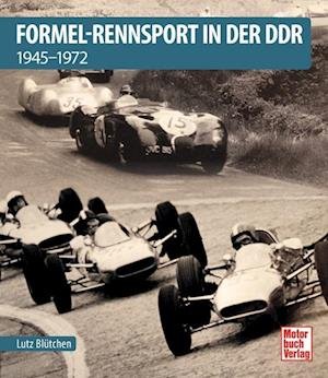 Cover for Lutz Blütchen · Formel-Rennsport in der DDR (Bok) (2023)