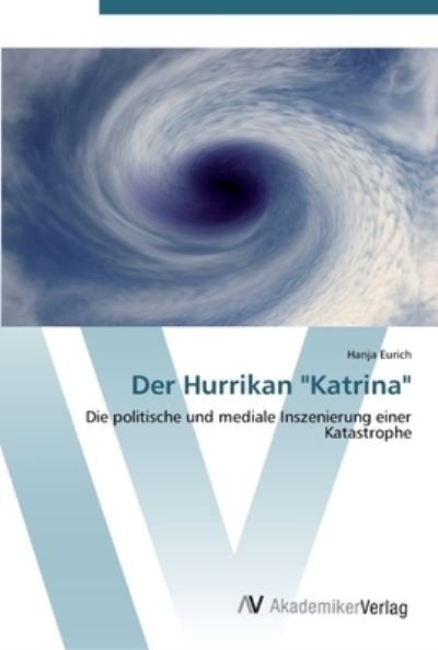 Cover for Eurich · Der Hurrikan &quot;Katrina&quot; (Bog) (2012)