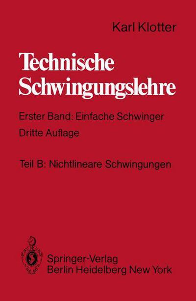 Cover for Gunter Benz · Teil B: Nichtlineare Schwingungen - Technische Schwingungslehre / Einfache Schwinger (Paperback Book) (2012)