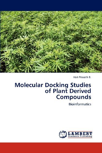 Cover for Hari Prasath B. · Molecular Docking Studies of Plant Derived Compounds: Bioinformatics (Paperback Book) (2012)