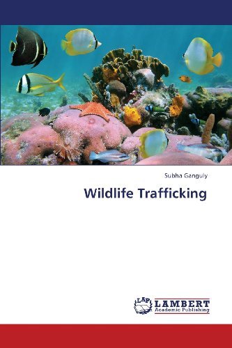 Cover for Subha Ganguly · Wildlife Trafficking (Paperback Book) (2013)