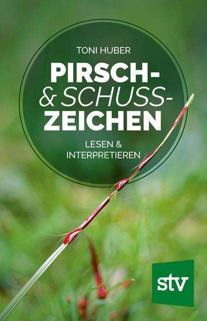 Cover for Huber · Pirsch &amp; Schusszeichen (Bok)