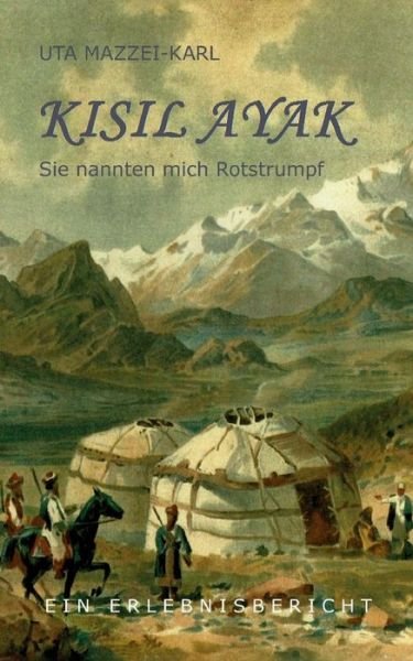 Cover for Uta Mazzei-karl · Kisil Ayak (Taschenbuch) (2015)