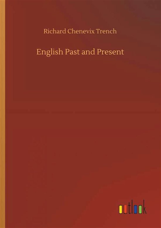 Cover for Trench · English Past and Present (Buch) (2018)
