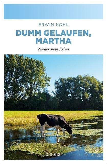 Cover for Kohl · Dumm gelaufen, Martha (Book)