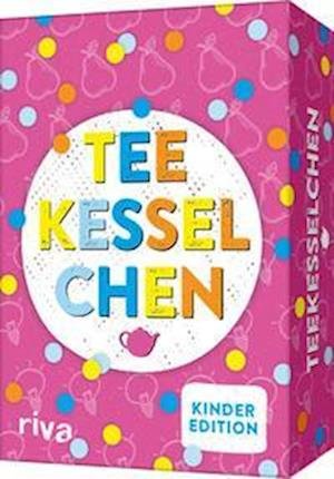 Die Kinderedition - Teekesselchen - Bøger -  - 9783742323484 - 