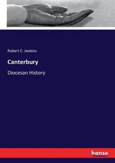 Cover for Robert C Jenkins · Canterbury: Diocesan History (Paperback Book) (2016)