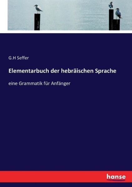 Cover for Seffer · Elementarbuch der hebräischen Sp (Bok) (2016)