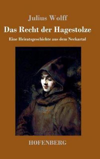 Cover for Wolff · Das Recht der Hagestolze (Bog) (2017)