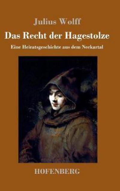 Cover for Wolff · Das Recht der Hagestolze (Buch) (2017)