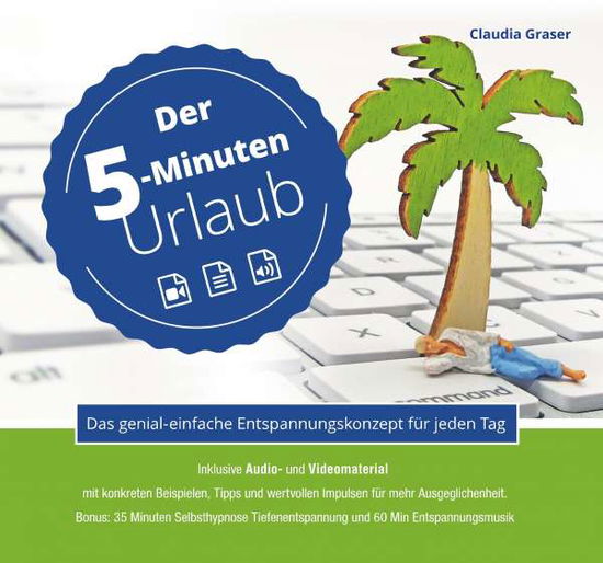 Cover for Graser · Der 5-Minuten-Urlaub (Book)