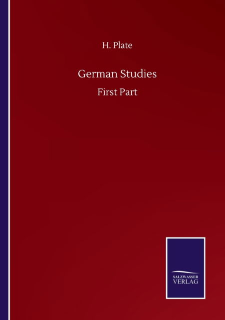 Cover for H Plate · German Studies: First Part (Paperback Book) (2020)