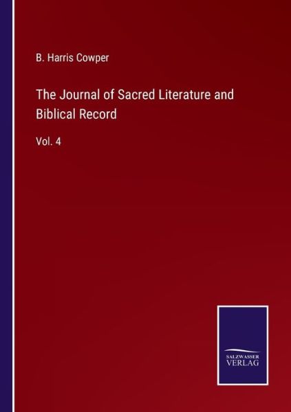 Cover for B Harris Cowper · The Journal of Sacred Literature and Biblical Record (Paperback Book) (2022)