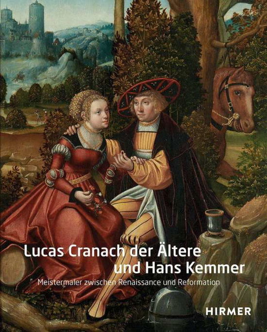 Cover for Dagmar Täube · Lucas Cranach der Ältere und Hans Kemmer (Bok) (2024)