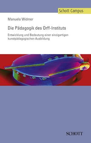 Cover for Manuela Widmer · Die Padagogik des Orff-Instituts (Book) (2011)