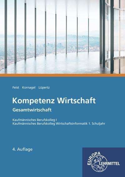Cover for Feist · Kompetenz Wirtschaft - Gesamtwirt (Book)