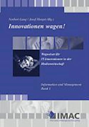 Cover for Books on Demand · Innovationen wagen! Wegweiser für IT - Innovationen (Paperback Book) (2000)