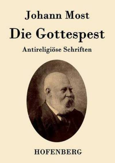 Cover for Johann Most · Die Gottespest (Paperback Book) (2015)