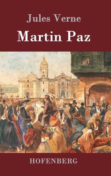 Cover for Jules Verne · Martin Paz (Hardcover bog) (2015)