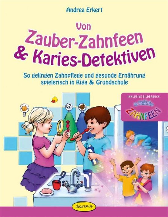 Cover for Erkert · Von Zauber-Zahnfeen &amp; Karies-Det (Buch)