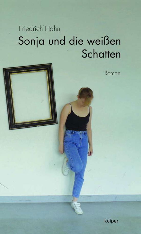 Cover for Friedrich Hahn · Sonja Und Die WeiÃŸen Schatten (Book)