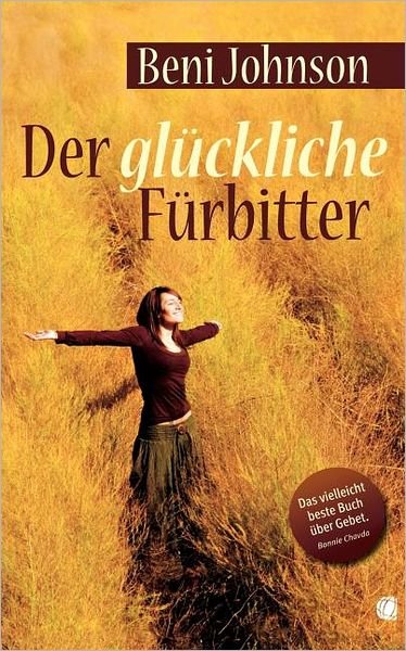 Cover for B. Johnson · Glückliche Fürbitter (Book) [German edition] (2010)