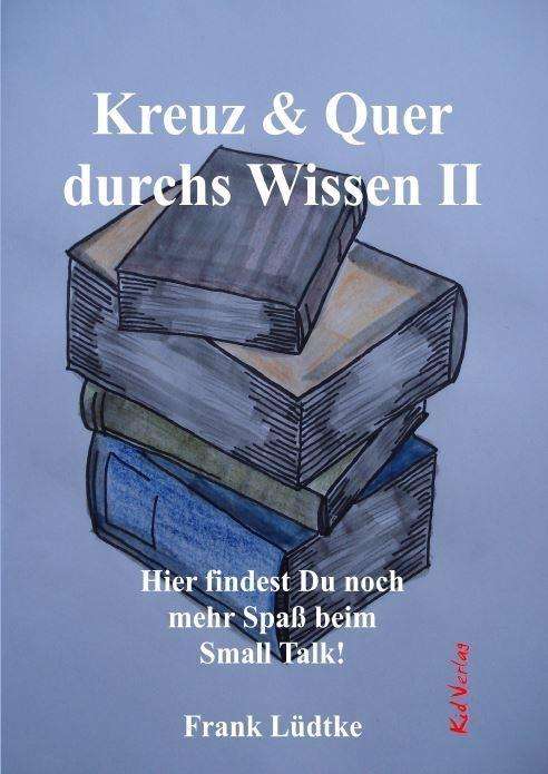 Cover for Lüdtke · Kreuz &amp; Quer durchs Wissen II (Book)