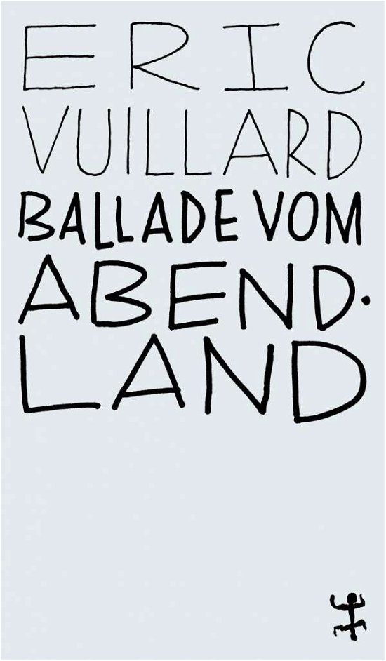 Cover for Vuillard · Ballade vom Abendland (Buch)