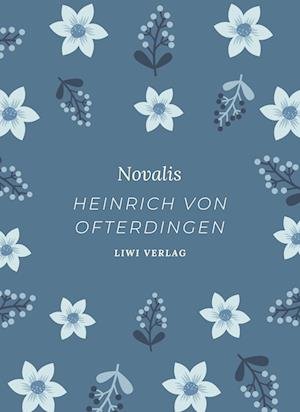 Cover for Novalis · Novalis. Heinrich von Ofterdingen. Neuausgabe (Taschenbuch) (2022)