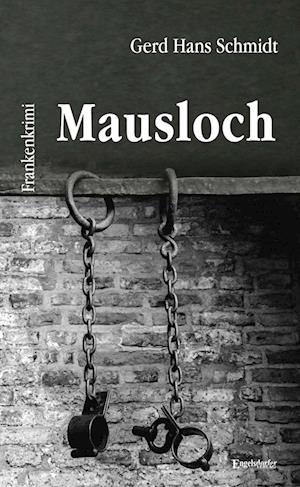 Cover for Gerd Hans Schmidt · Mausloch (Paperback Book) (2021)