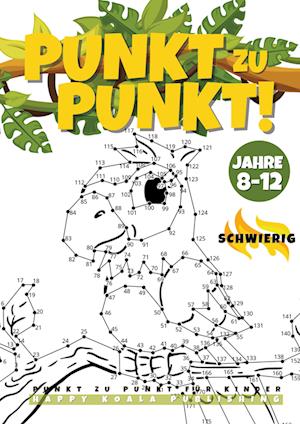 Cover for Happy Koala Publishing · Punkt zu Punkt Kinder ab 8-12 schwierig (Book) (2024)