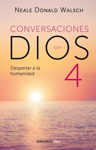 Cover for Neale Donald Walsch · Conversaciones con Dios: Despertar a la humanidad - CONVERSATIONS WITH GOD (Pocketbok) (2020)