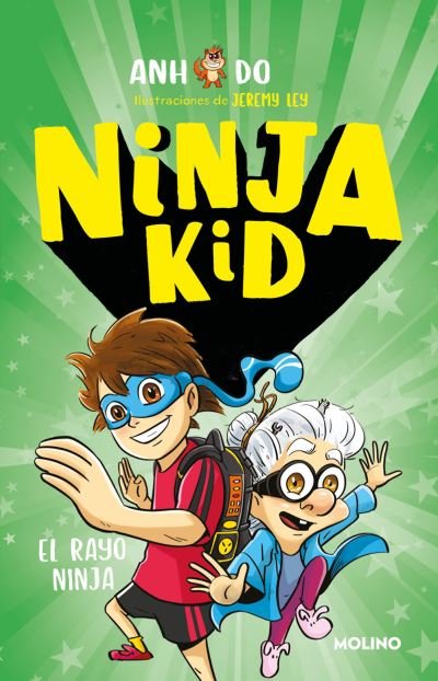 El rayo ninja/ Ninja Switch - Anh Do - Books - Molino - 9786073808484 - May 10, 2022