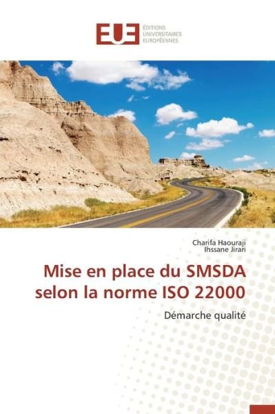 Cover for Haouraji Charifa · Mise en Place Du Smsda Selon La Norme Iso 22000 (Paperback Book) (2018)