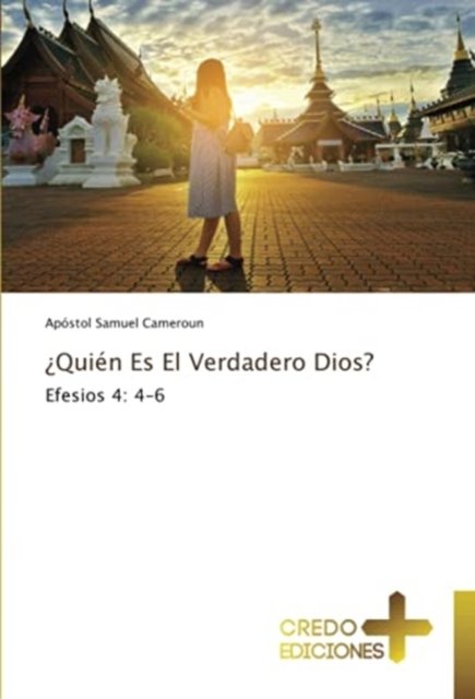 Cover for Apóstol Samuel Cameroun · ?Quien Es El Verdadero Dios? (Paperback Book) (2021)