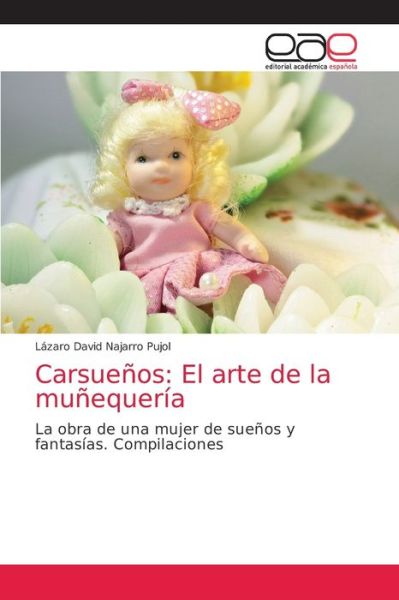 Cover for Lázaro David Najarro Pujol · Carsuenos (Paperback Book) (2021)