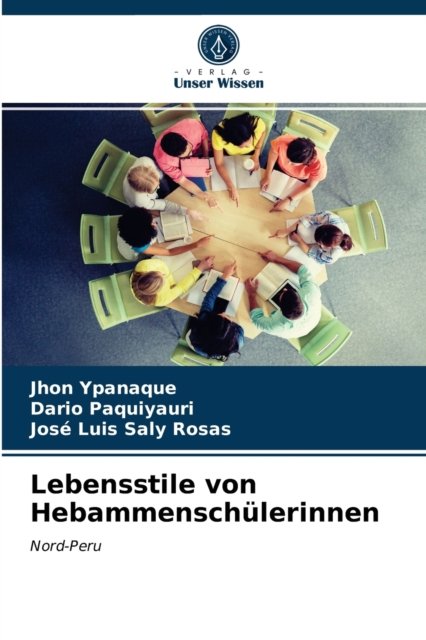 Cover for Jhon Ypanaque · Lebensstile von Hebammenschulerinnen (Pocketbok) (2021)