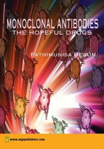 Cover for Fathimunisa Begum · Monoclonal Antibodies (Paperback Book) (2021)
