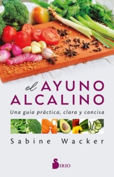 Cover for Sabine Wacker · El Ayuno Alcalino (Paperback Book) (2022)