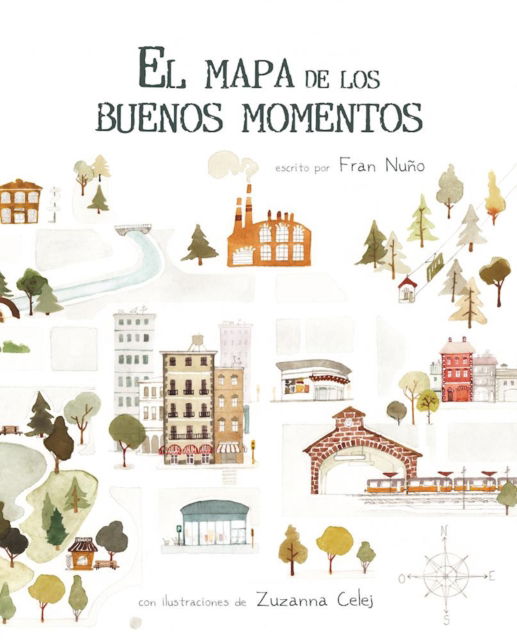 Cover for Fran Nuo · El mapa de los buenos momentos (The Map of Good Memories) (Paperback Book) (2024)